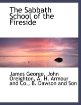 The Sabbath School of the Fireside
