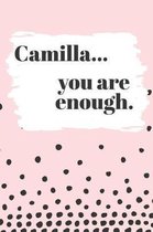 Camilla You are Enough