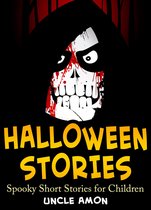 Halloween Stories: Spooky Short Stories for Children