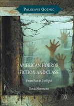 Palgrave Gothic - American Horror Fiction and Class