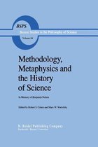 Methodology, Metaphysics and the History of Science