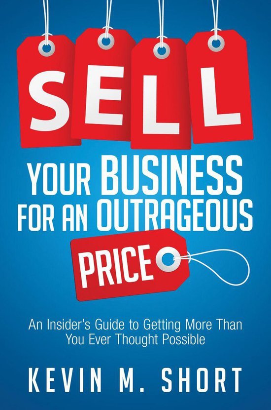 Sell Your Business for an Outrageous Price - cover