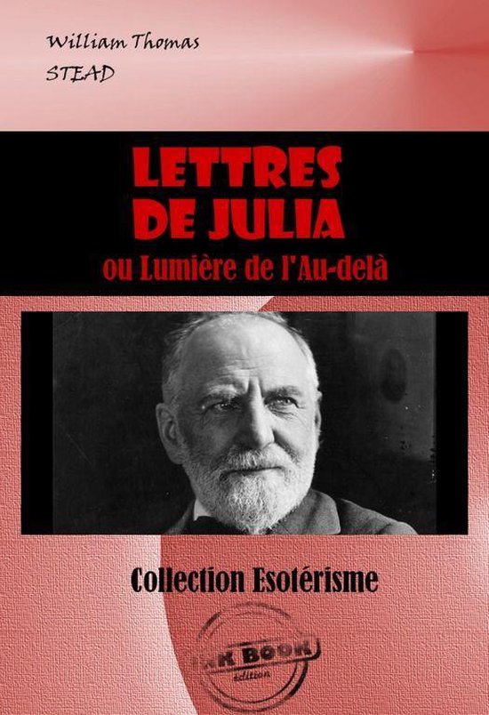 Littérature ésotérique - Lettres de Julia [édition inté ... - cover