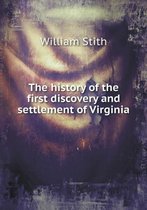 The history of the first discovery and settlement of Virginia