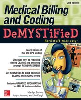 Demystified - Medical Billing & Coding Demystified, 2nd Edition