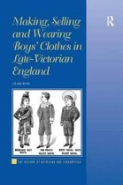 Making, Selling and Wearing Boys' Clothes in Late-victorian England