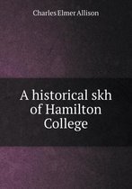 A historical skh of Hamilton College