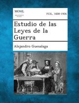 Estudio de Las Leyes de La Guerra