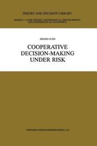 Cooperative Decision-Making Under Risk