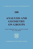 Cambridge Tracts in MathematicsSeries Number 100- Analysis and Geometry on Groups