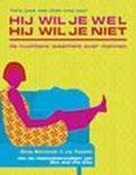 Hij Wil Je Wel, Hij Wil Je Niet - cover