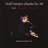 Noel Samyn Chante les 3 B