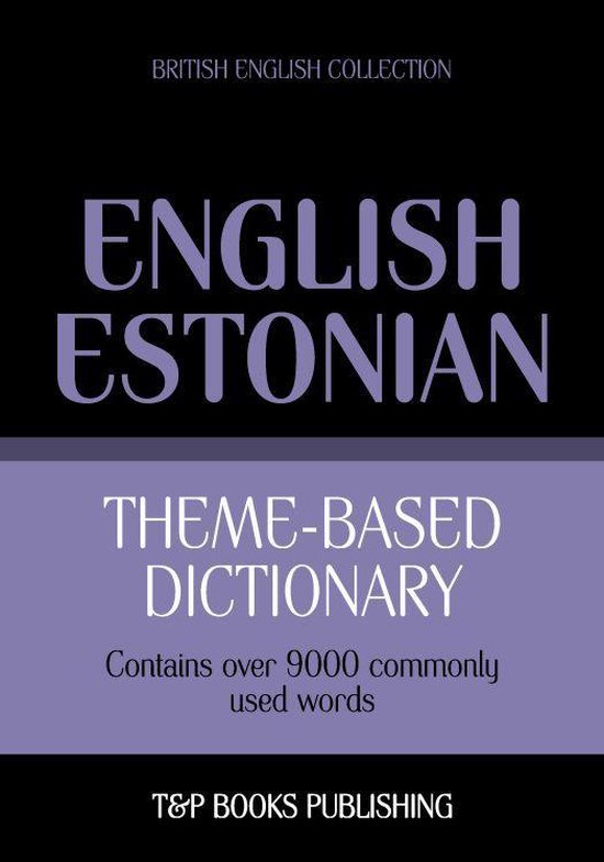 Theme-based dictionary British English-Estonian - 9000 words - cover