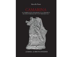 Camarina: Le Terrecotte Figurate E La Ceramica Da Una Formace Di V E IV Secolo A.C