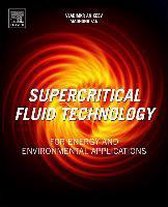 Supercritical Fluid Technology For Energy And Environmental