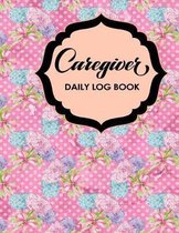 Caregiver Daily Log Book