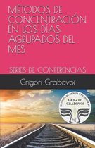 M todos de Concentraci n En Los D as Agrupados del Mes