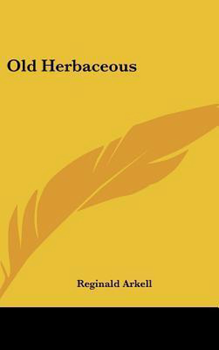 Old Herbaceous van Reginald Arkell