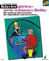 Klavierspielen - mein schönstes Hobby 1. Mit CD