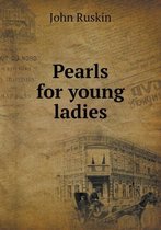 Pearls for young ladies