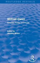 Wilfred Owen (Routledge Revivals): Selected Poetry and Prose