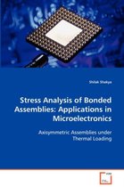 Stress Analysis of Bonded Assemblies