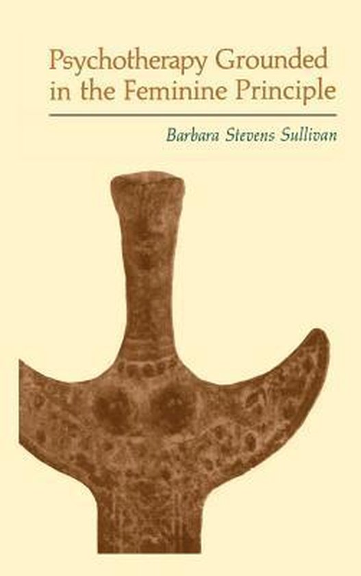 Psychotherapy Grounded in the Feminine Principle - cover