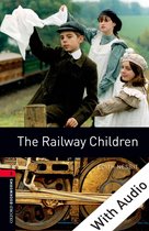Oxford Bookworms Library 3 - The Railway Children - With Audio Level 3 Oxford Bookworms Library