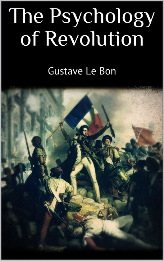 The Psychology of Revolution - cover