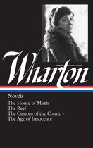 Edith Wharton: Novels (LOA #30)