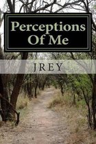 Perceptions Of Me