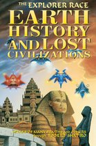 Explorer Race series 10 - Earth History and Lost Civilizations