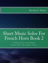 Sheet Music Solos For French Horn Book 2