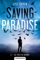 Saving Paradise 2 - Saving Paradise, T2 : Au prix du monde
