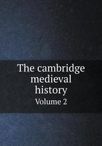 The cambridge medieval history Volume 2