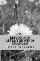 Before and After the Winds Changed