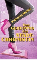 Das Geheimnis der Stadtchronistin