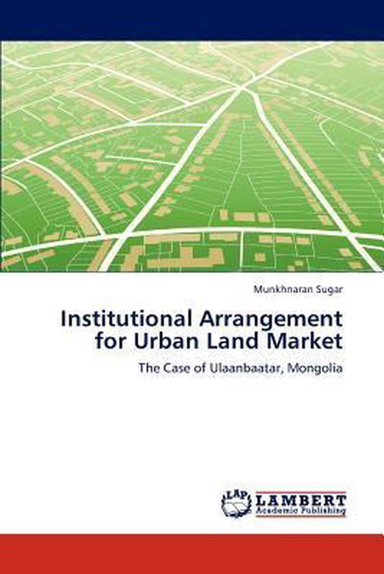 Institutional Arrangement for Urban Land Market 9783847316909