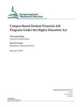Campus-Based Student Financial Aid Programs Under the Higher Education ACT