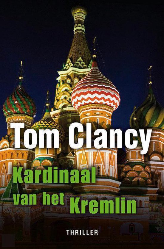 Jack Ryan 5 - Kardinaal van het kremlin - Tom Clancy | Respetofundacion.org