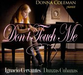 Danzas Cubanas: Don't Touch Me