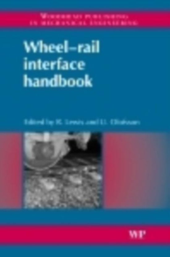 WheelRail Interface Handbook 9781845694128 Lewis, R. Boeken