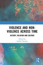 Violence and Non-Violence across Time