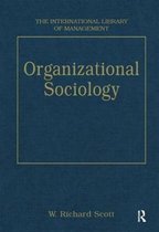 The International Library of Management- Organizational Sociology