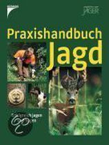 Praxishandbuch Jagd