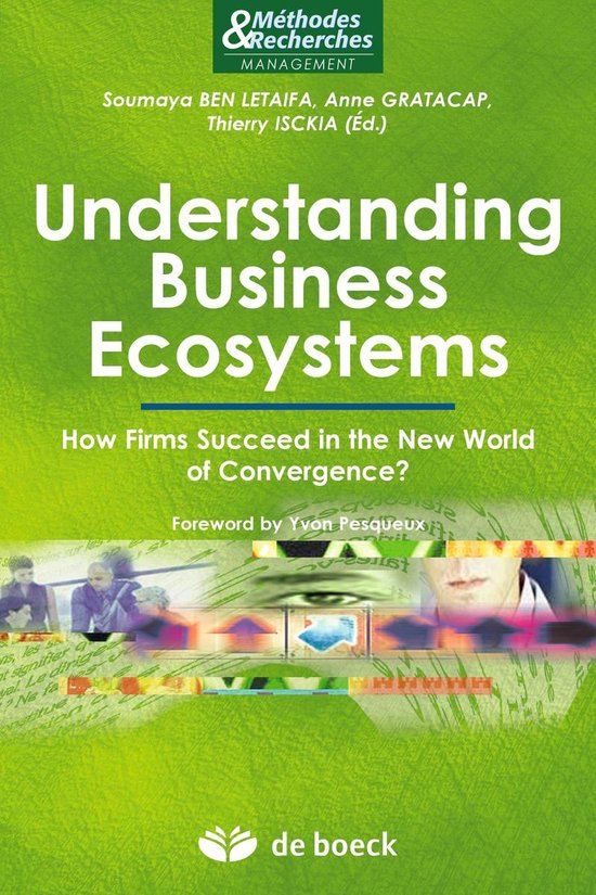 Understanding Business Ecosystems : How Firms Succeed in the ... - cover