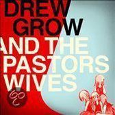 Drew Grow & The Pastors Wives - Drew Grow & The Pastors Wives (LP)