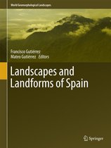 World Geomorphological Landscapes - Landscapes and Landforms of Spain