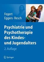 Psychiatrie und Psychotherapie des Kindes und Jugendalters