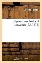 R ponse Aux Notes Et Souvenirs de M. de Vitrolles